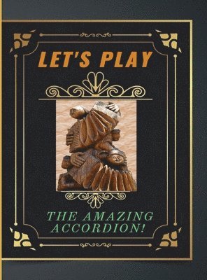 Let's Play the Amazing Accordion 1