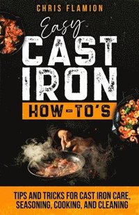bokomslag Easy Cast Iron How-To's