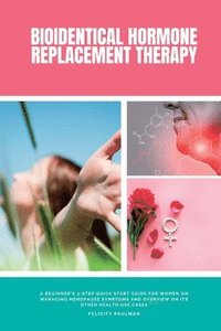 bokomslag Bioidentical Hormone Replacement Therapy
