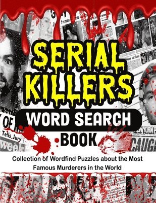 Serial Killers Word Search Book 1