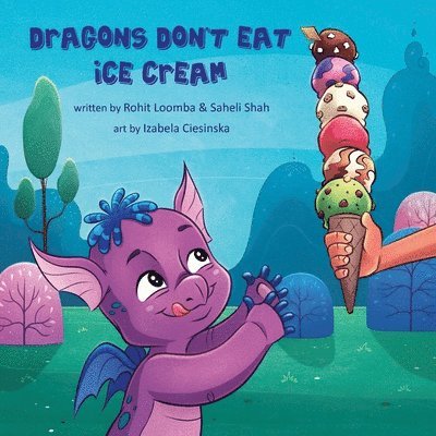 Dragons Don't Eat Ice Cream 1