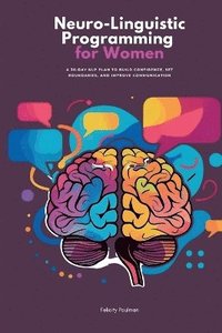 bokomslag Neuro-Linguistic Programming for Women