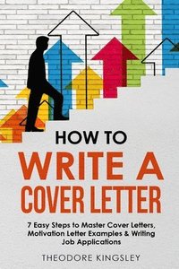 bokomslag How to Write a Cover Letter
