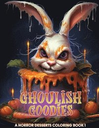 bokomslag Ghoulish Goodies