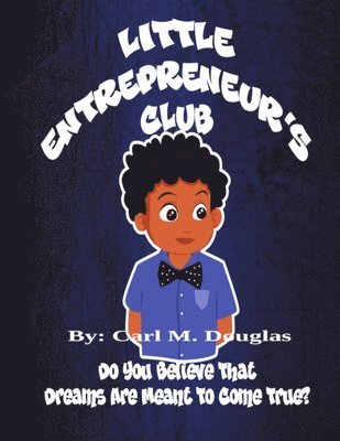 Little Entrepreneur's Club 1