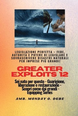 Greater Exploits - 12 - Legislazione perfetta - Fede, autorit e potere di LEGISLARE 1