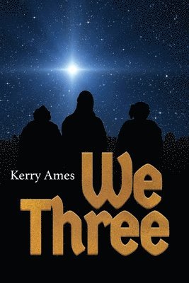 We Three 1