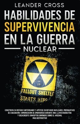 Habilidades De Supervivencia En La Guerra Nuclear 1