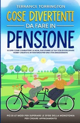 Cose Divertenti da Fare in Pensione 1