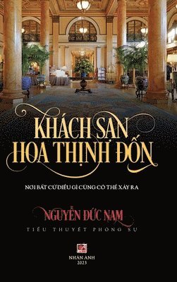 Khách San Hoa Thịnh Đốn (color - hard cover)