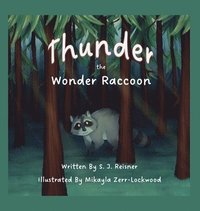bokomslag Thunder the Wonder Raccoon