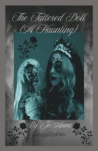 bokomslag Tattered Doll (A Haunting)