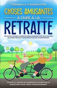 bokomslag Choses Amusantes à Faire à la Retraite