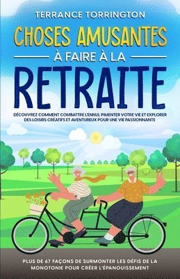 bokomslag Choses Amusantes à Faire à la Retraite