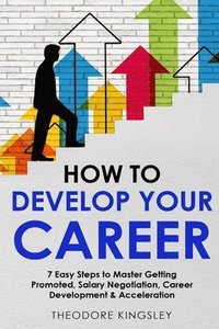 bokomslag How to Develop Your Career