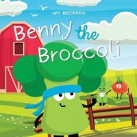 bokomslag Benny The Broccoli