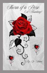 bokomslag Thorn of a Rose (A Haunting)