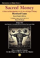 bokomslag Sacred Money: A Historical Investigation into the Sacred Origin of Money