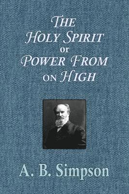 bokomslag Holy Spirit or Power From on High