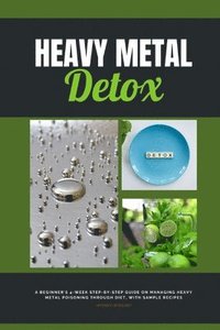 bokomslag Heavy Metal Detox