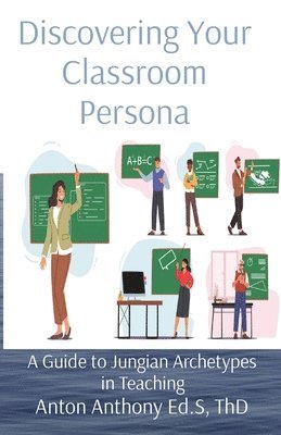 bokomslag Discovering Your Classroom Persona