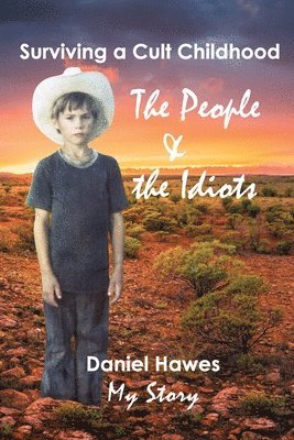 bokomslag People & The Idiots