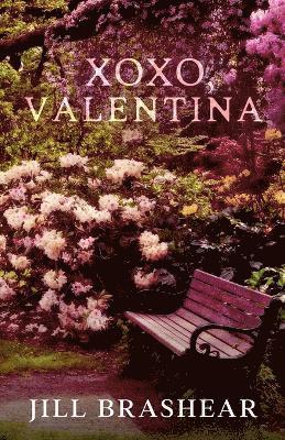 Jill Brashear - XOXO, Valentina, Häftad