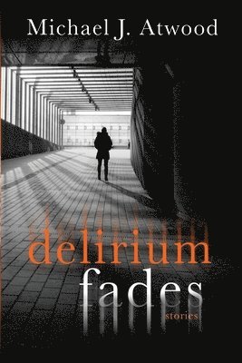 Delirium Fades 1