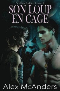 bokomslag Son Loup En Cage