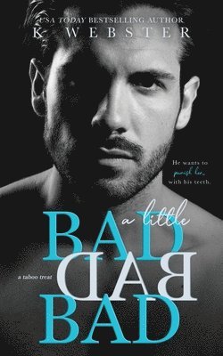 K Webster - Little Bad Bad Bad, Häftad