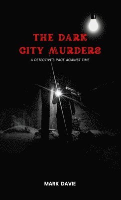 The Dark City Murders 1