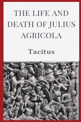 bokomslag Life and Death of Julius Agricola