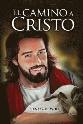 bokomslag El Camino a Cristo