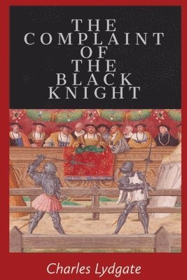 The Complaint of the Black Knight 1