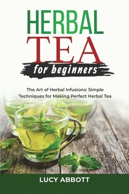 Herbal Tea for Beginners