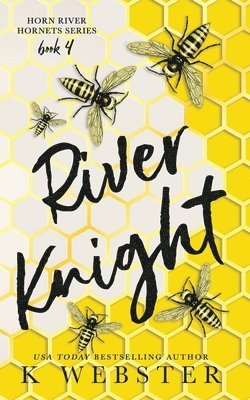 K Webster - River Knight, Häftad
