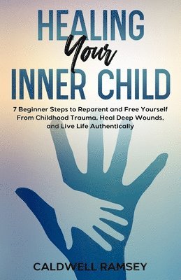 Healing Your Inner Child 1