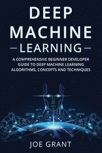 bokomslag Deep Machine Learning