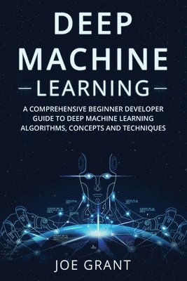 bokomslag Deep Machine Learning