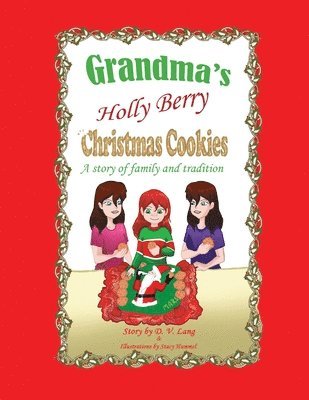 Grandma's Holly Berry Christmas Cookies 1