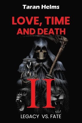 Love, Time, Death II 1