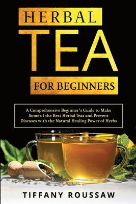 bokomslag Herbal Tea for Beginners