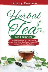 bokomslag Herbal Tea for Beginners