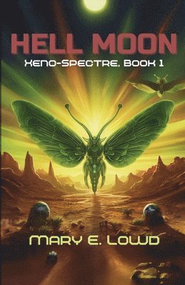 Hell Moon (Xeno-Spectre Book 1) 1