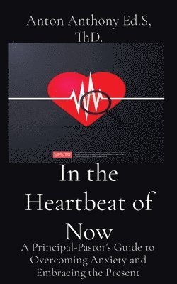 In the Heartbeat of Now 1