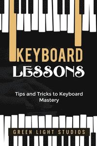 bokomslag Keyboard Lessons
