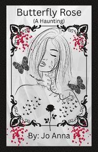 bokomslag Butterfly Rose (A Haunting)