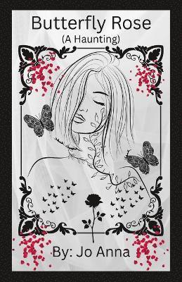 bokomslag Butterfly Rose (A Haunting)