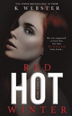 K Webster, K. Webster - Red Hot Winter, Häftad