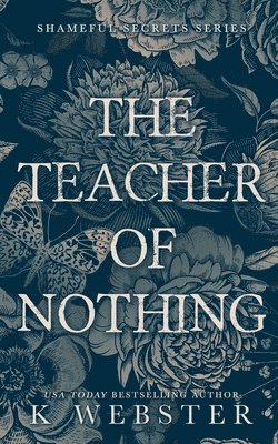K Webster - Teacher of Nothing, Häftad